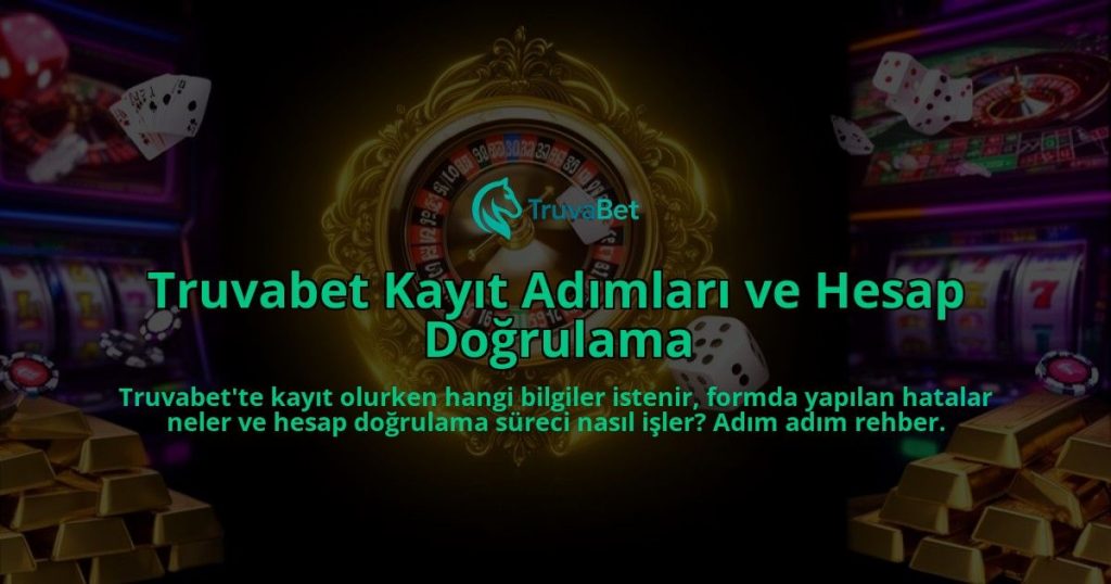 Truvabet-Kayit-Adimlari-ve-Hesap-Dogrulama-overlay-1785924692.jpg